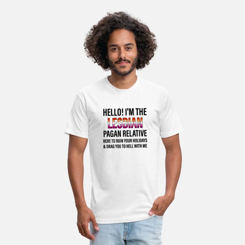 I'M THE LESBIAN PAGAN RELATIVE HERE TO RUIN