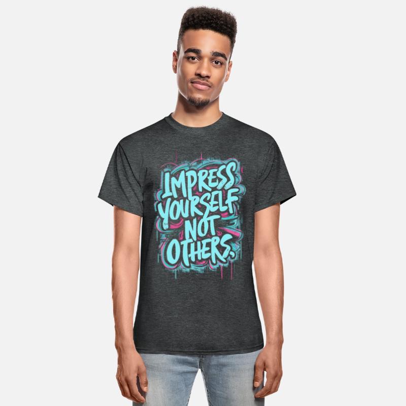IMPPRESS YOURSELF NOT OTHERS, MOTIVATIONAL QUOTE
