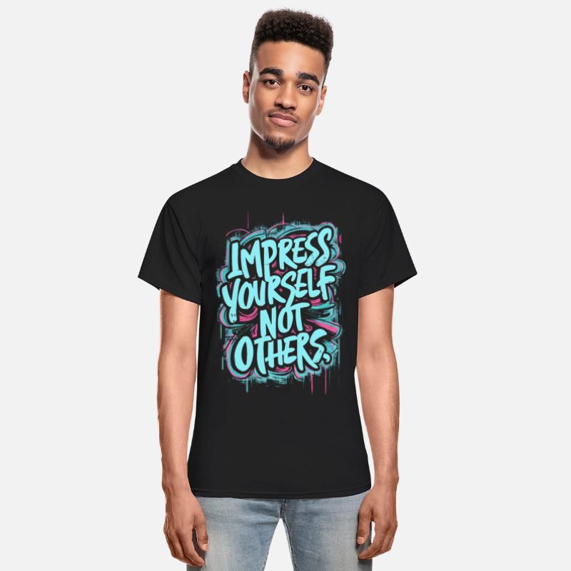 IMPPRESS YOURSELF NOT OTHERS, MOTIVATIONAL QUOTE