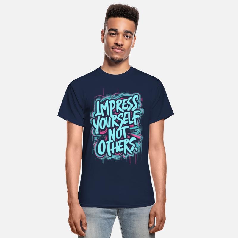 IMPPRESS YOURSELF NOT OTHERS, MOTIVATIONAL QUOTE