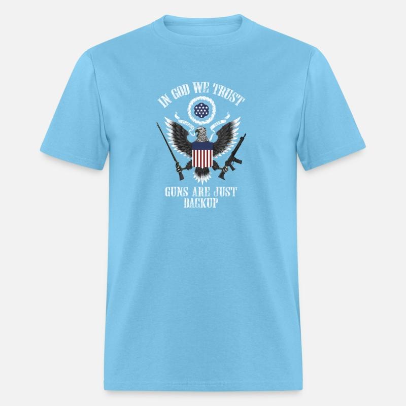 In God We Trust Guns Are Just Backup