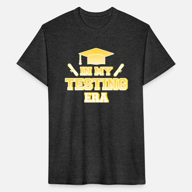 In My Testing Era Testing Teacher Teaching Student