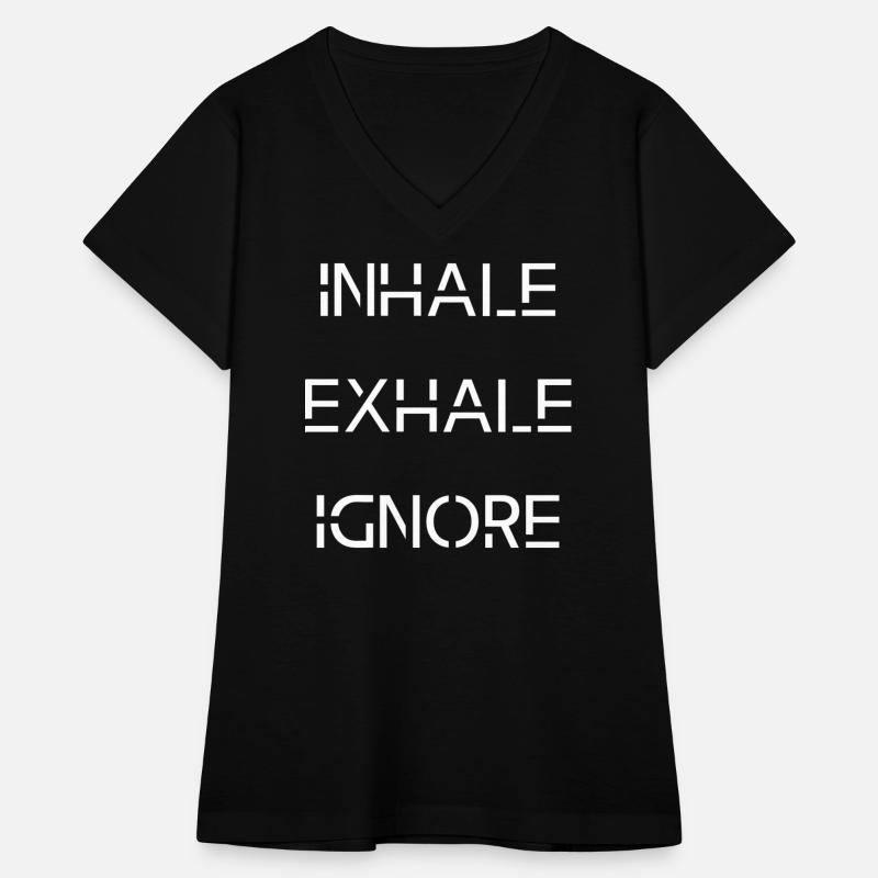Inhale. Exhale. Ignore. Funny Saying. Gift. Relax