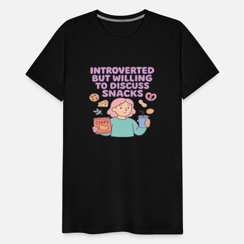 Introverted But Willing to Discuss Snacks T-Shirt