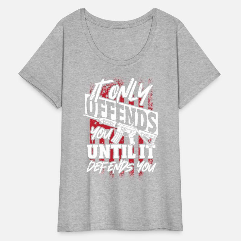 It Only Offends You til It Defends U 2nd Amendment