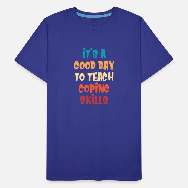 It's A Good Day To Teach Coping Skills Behavior
