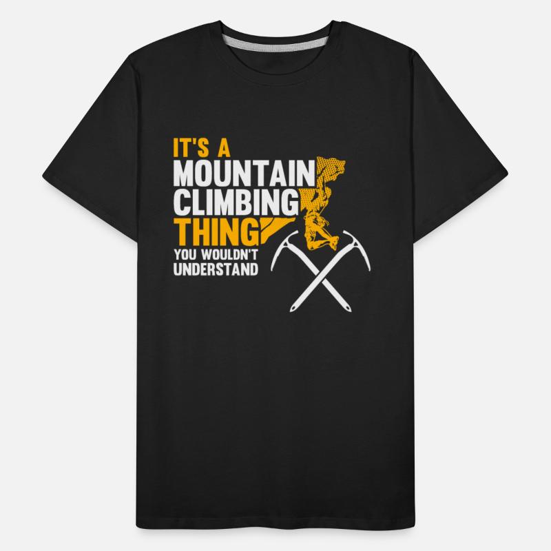 It's a Mountain Climbing Thing - Mountain Climber