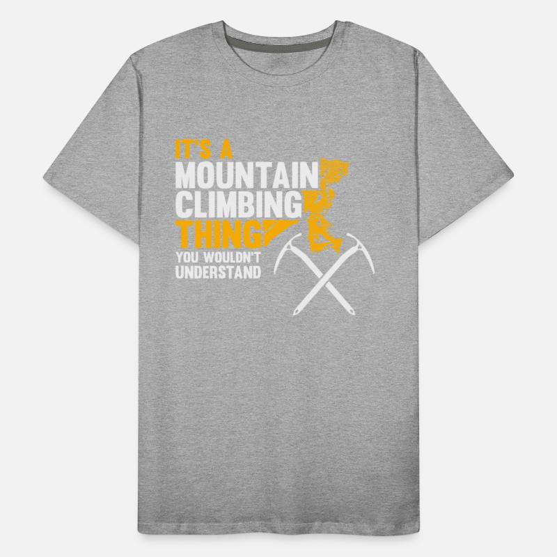 It's a Mountain Climbing Thing - Mountain Climber