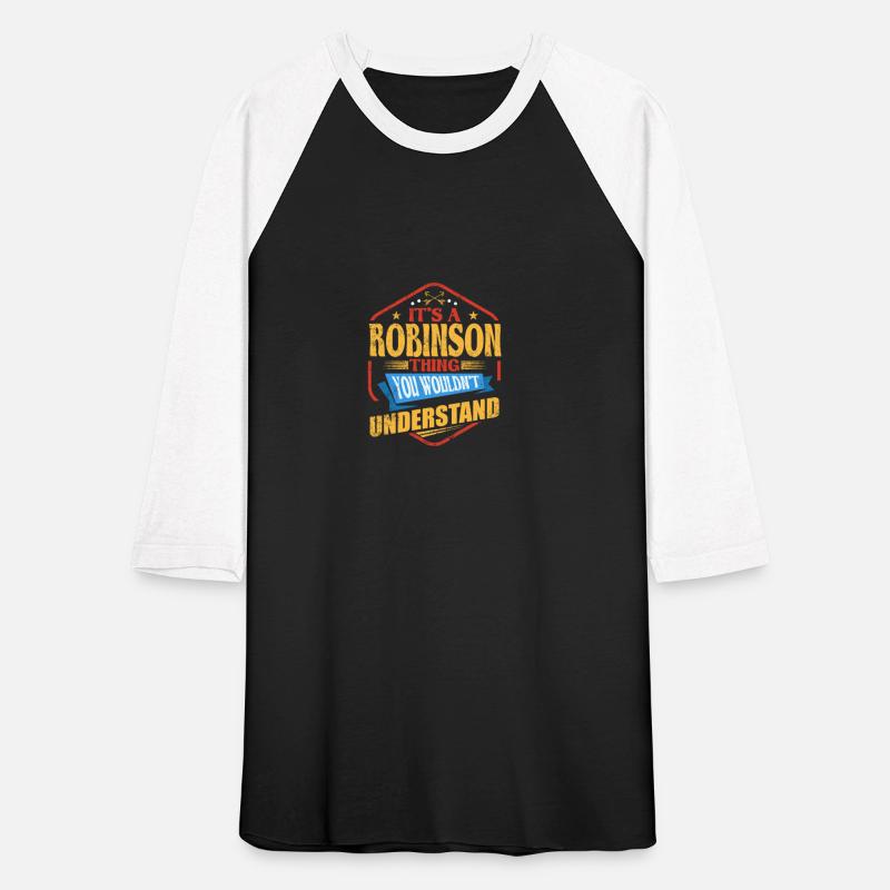 It's a Robinson Thing Funny Last Name Humor Family