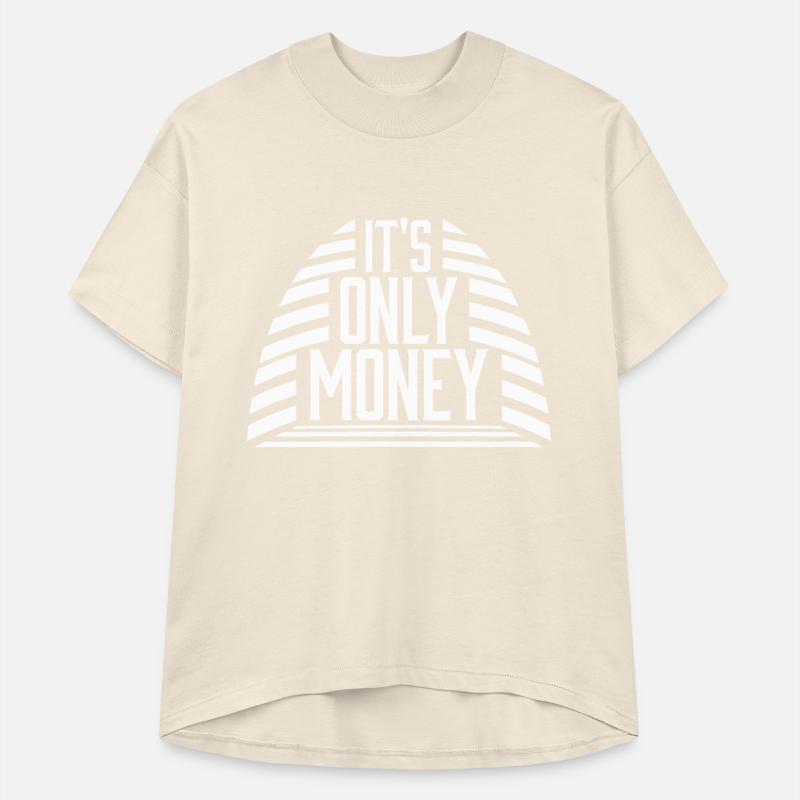It's Only Money Rich Funny Buy Happiness Saying