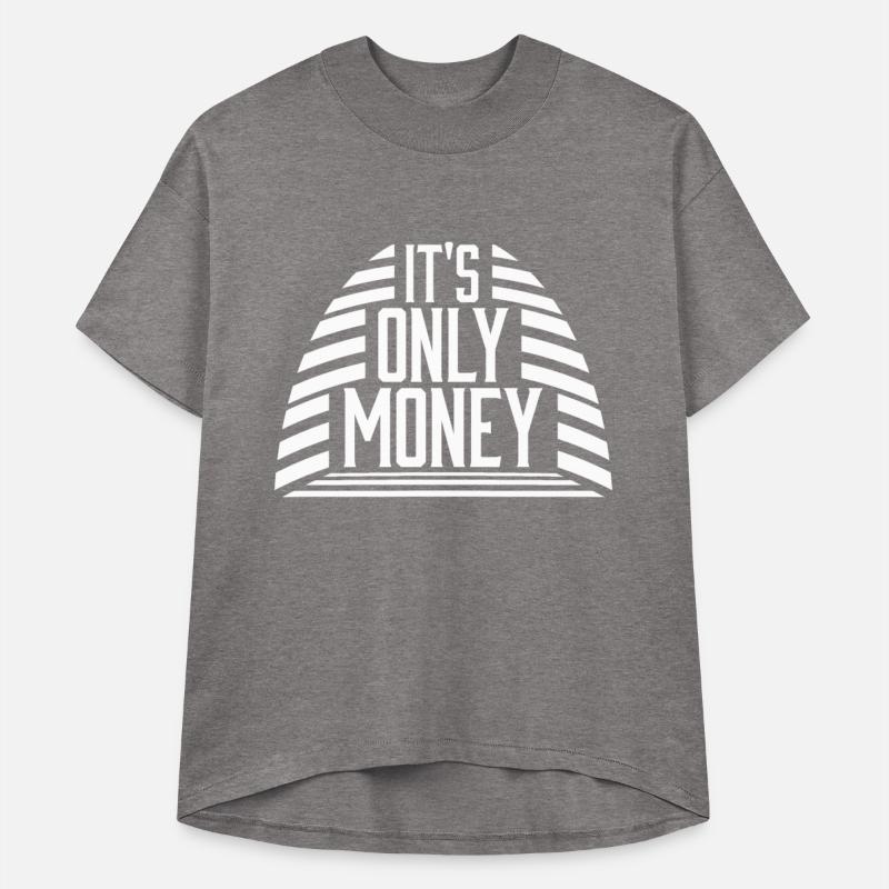 It's Only Money Rich Funny Buy Happiness Saying