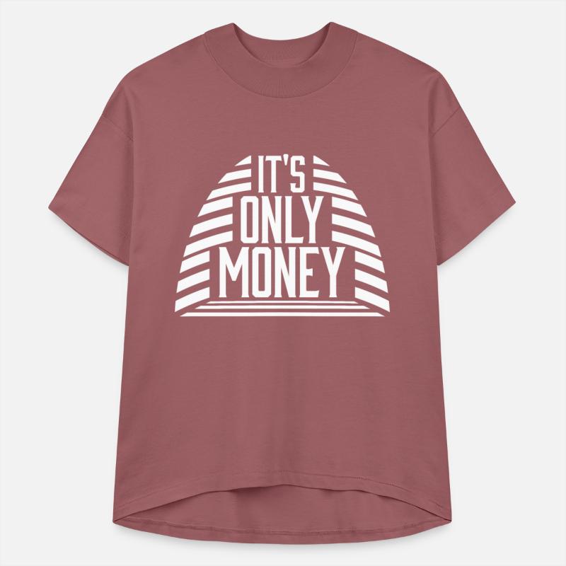 It's Only Money Rich Funny Buy Happiness Saying