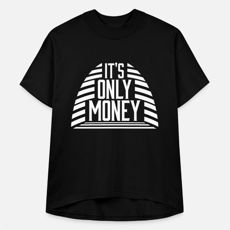 It's Only Money Rich Funny Buy Happiness Saying