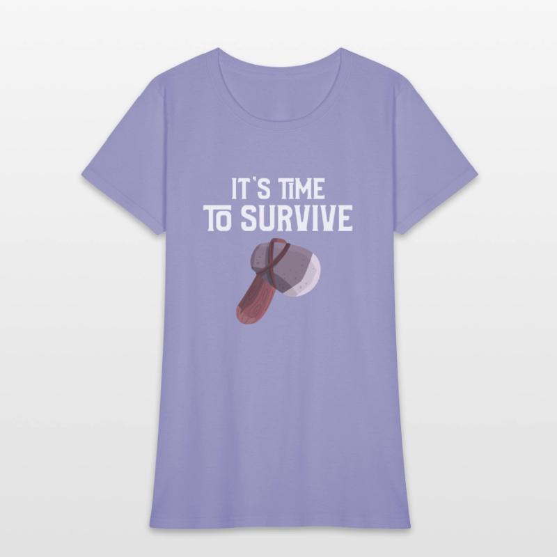 its time to survive