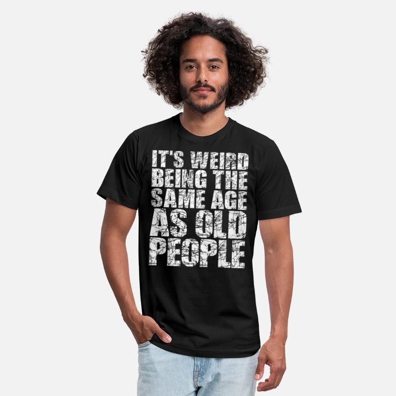 It's Weird Being The Same Age As Old People