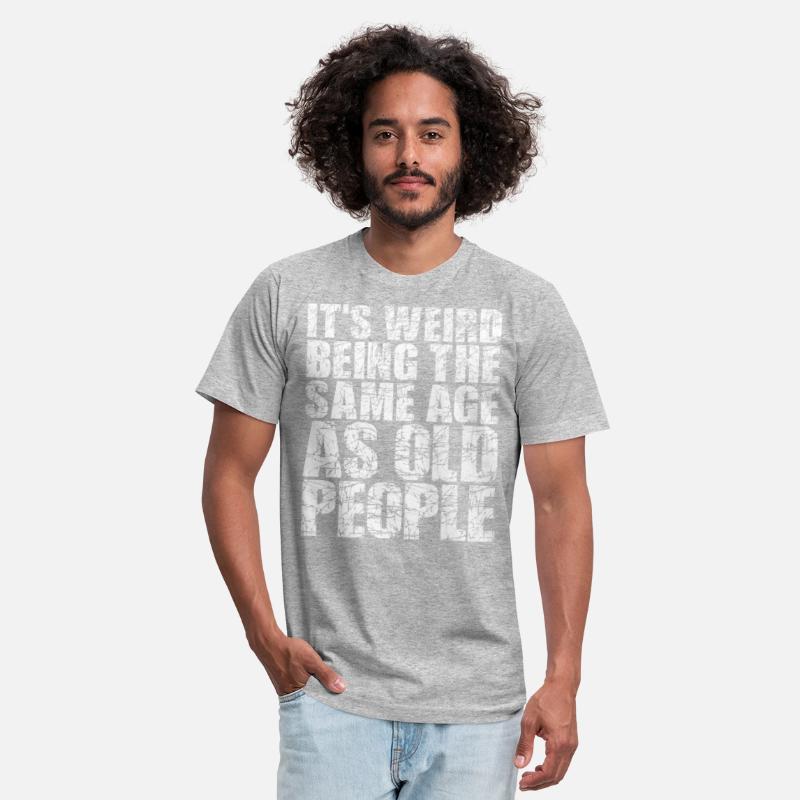It's Weird Being The Same Age As Old People