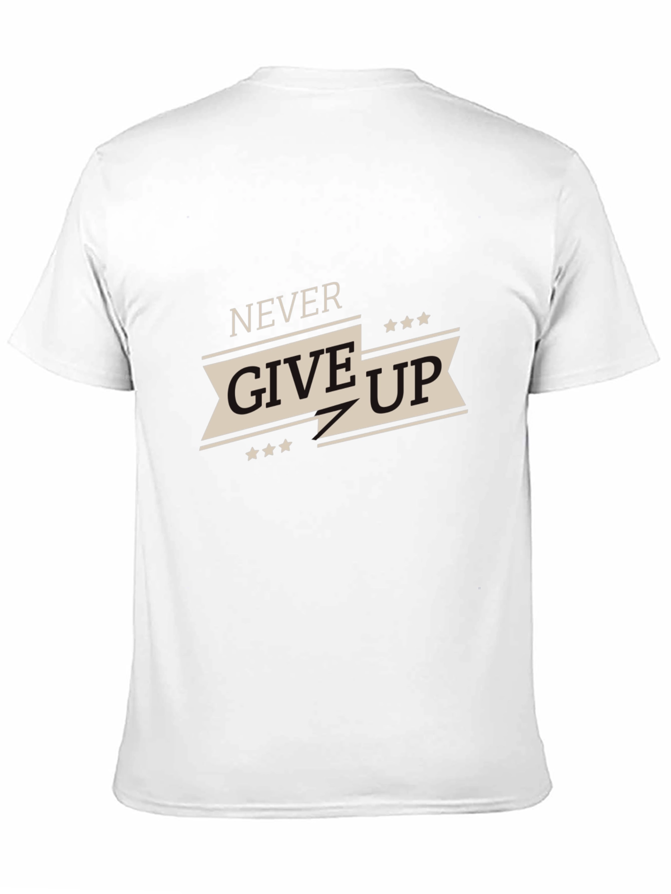 Never Give Up Graphic Tee - Motivational T-Shirt