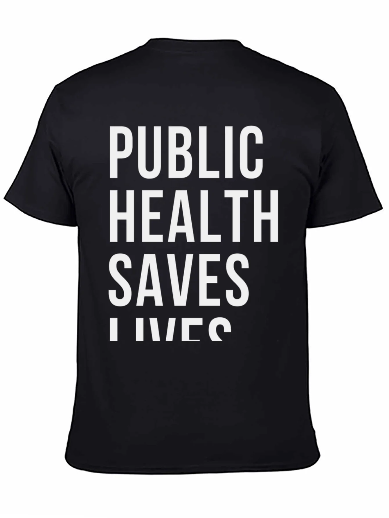 Public Health Saves Lives Black Graphic Tee