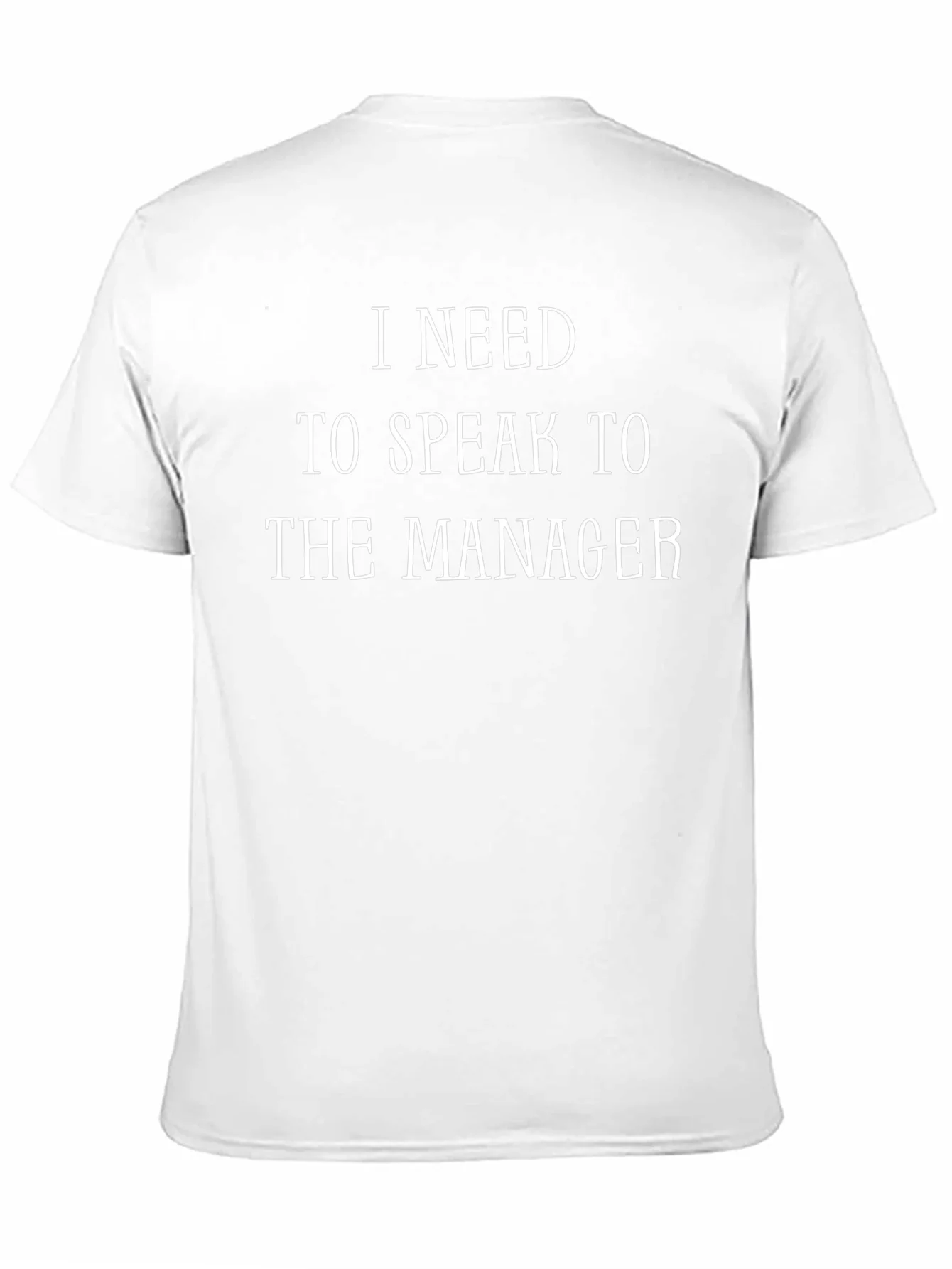 Speak to the Manager T-Shirt - Black Funny Tee