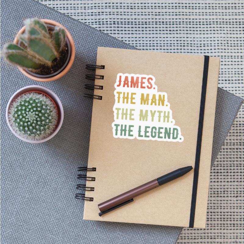 James First Name The Man The Myth The Legend
