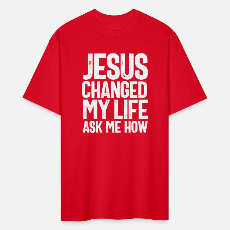 Jesus Changed My Life Ask Me How Christian Quote