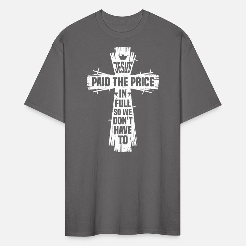 Jesus Paid The Price in Full Christian Faith Cross