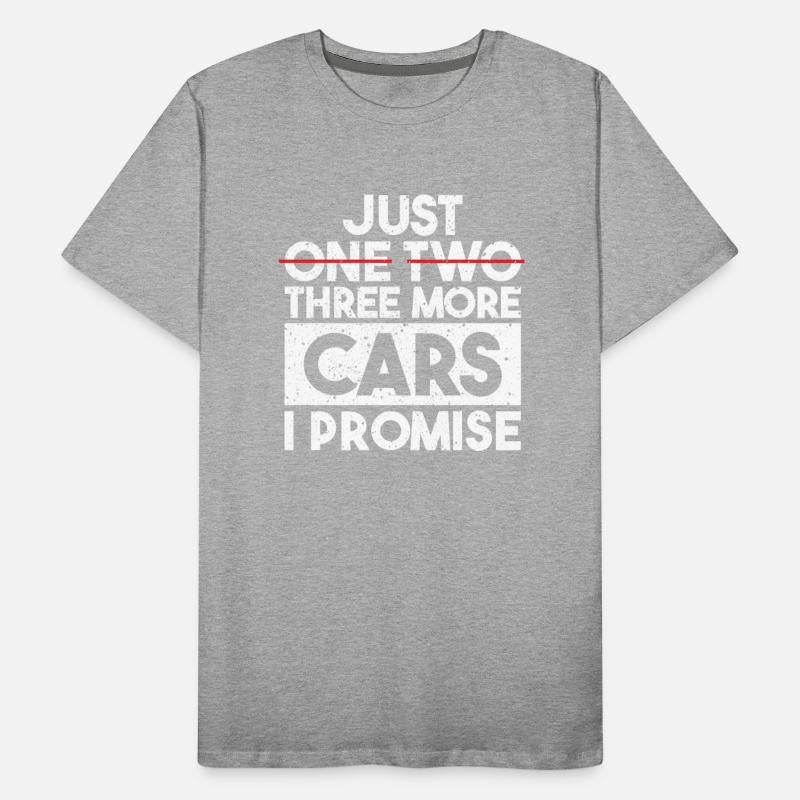 Just One More Car I Promise Mechanic Car Lover