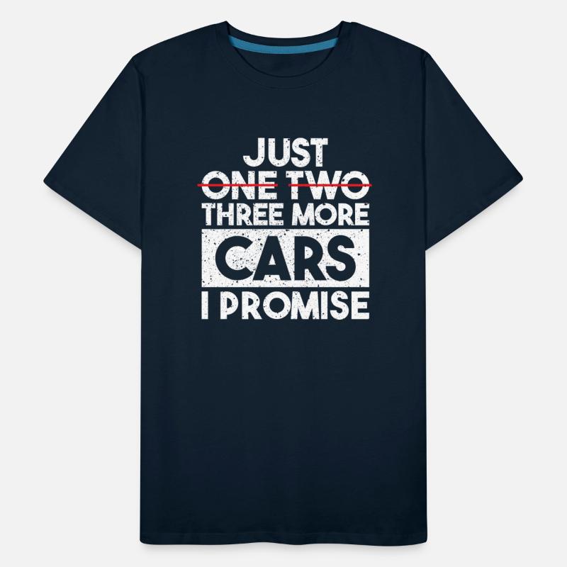 Just One More Car I Promise Mechanic Car Lover