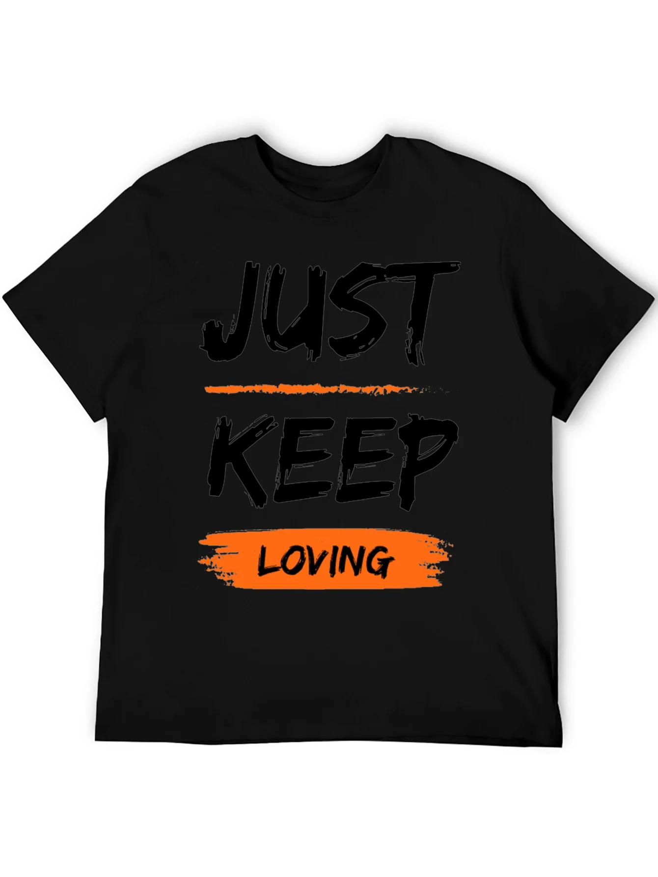 Just Keep Loving Black Graphic T-Shirt
