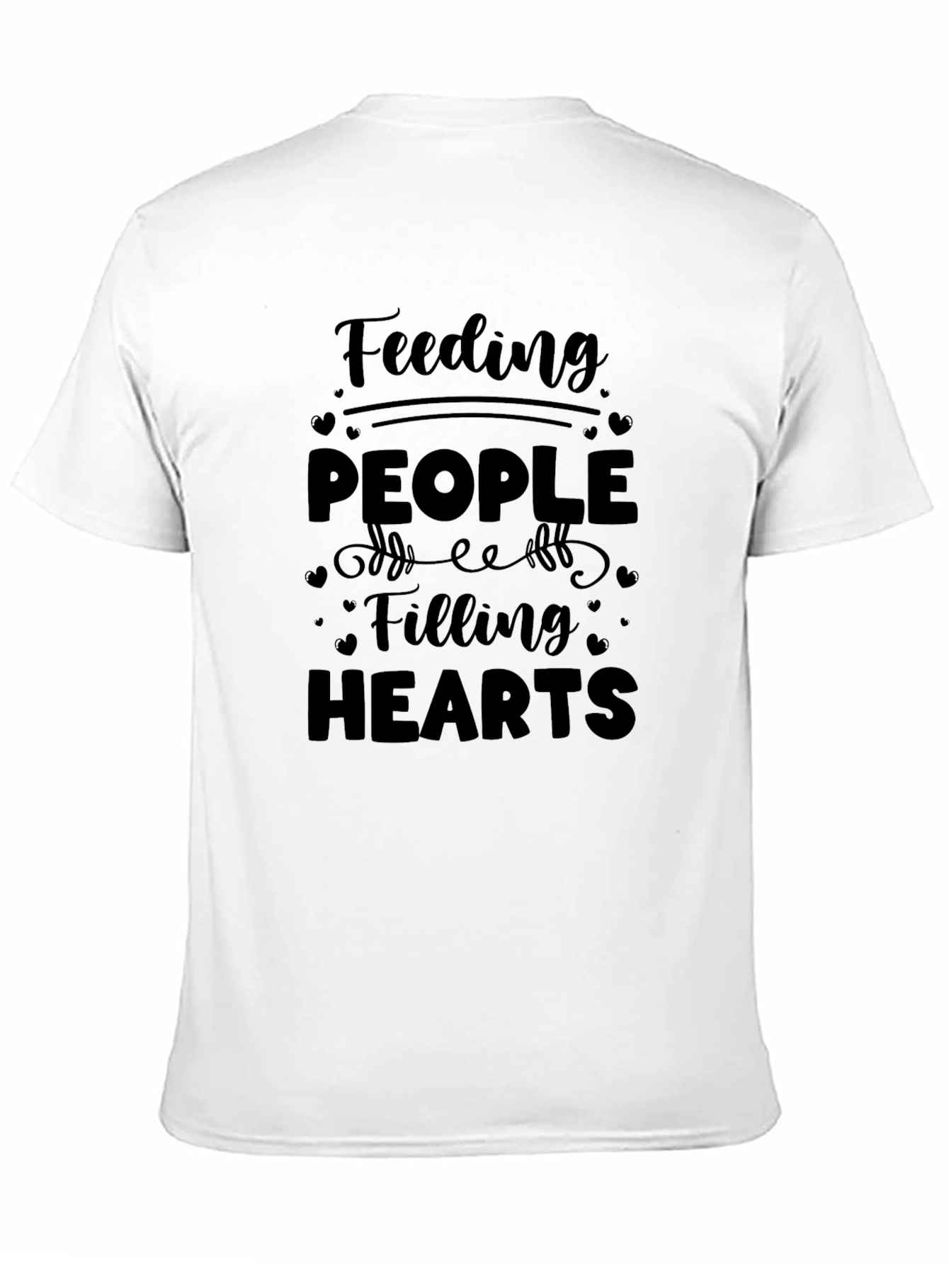 Feeding People Filling Hearts Graphic Tee