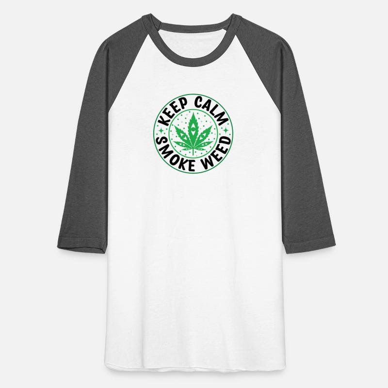 Keep Calm Smoke Weed - Funny Cannabis Humor