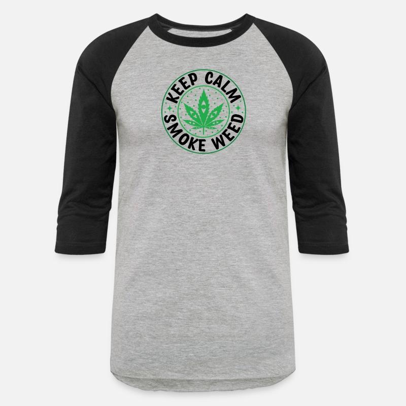 Keep Calm Smoke Weed - Funny Cannabis Humor