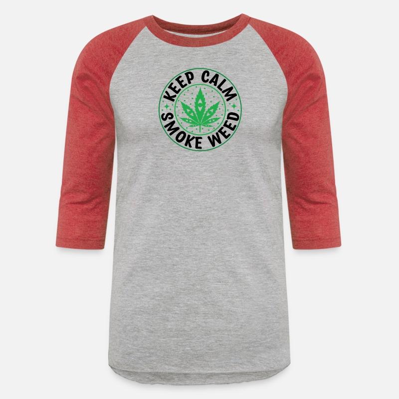 Keep Calm Smoke Weed - Funny Cannabis Humor