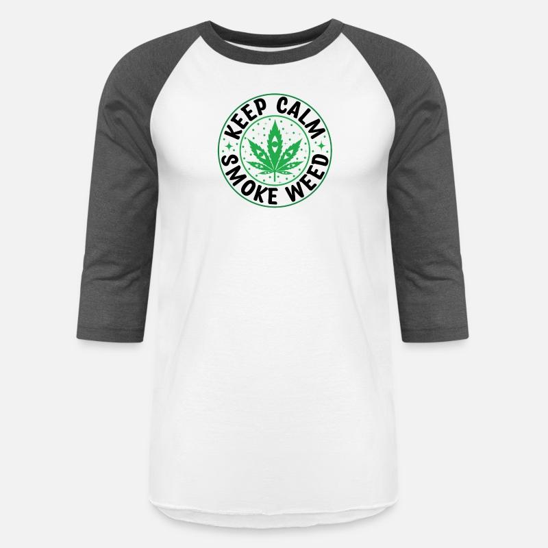 Keep Calm Smoke Weed - Funny Cannabis Humor