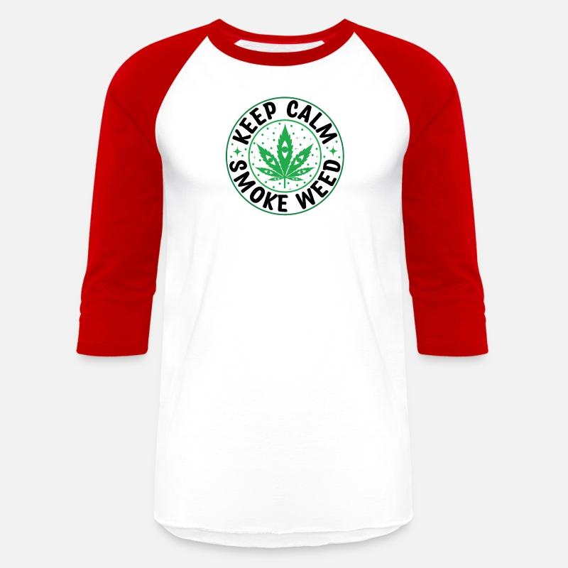 Keep Calm Smoke Weed - Funny Cannabis Humor