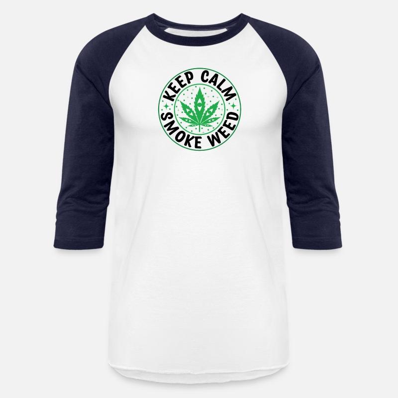 Keep Calm Smoke Weed - Funny Cannabis Humor