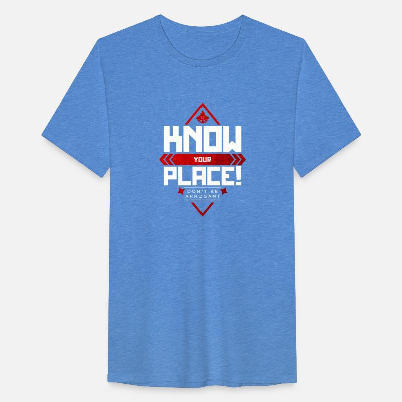 Know your place don't be arrogant inspire quotes