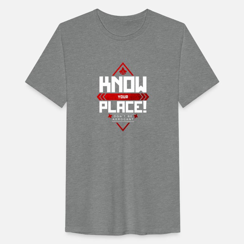 Know your place don't be arrogant inspire quotes