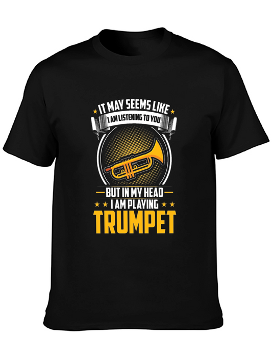 Funny Trumpet Player T-Shirt - I Am Playing Trumpet