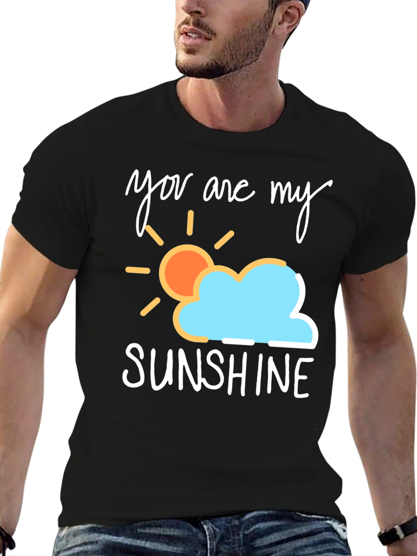 You Are My Sunshine T-Shirt - Soft Cotton Blend