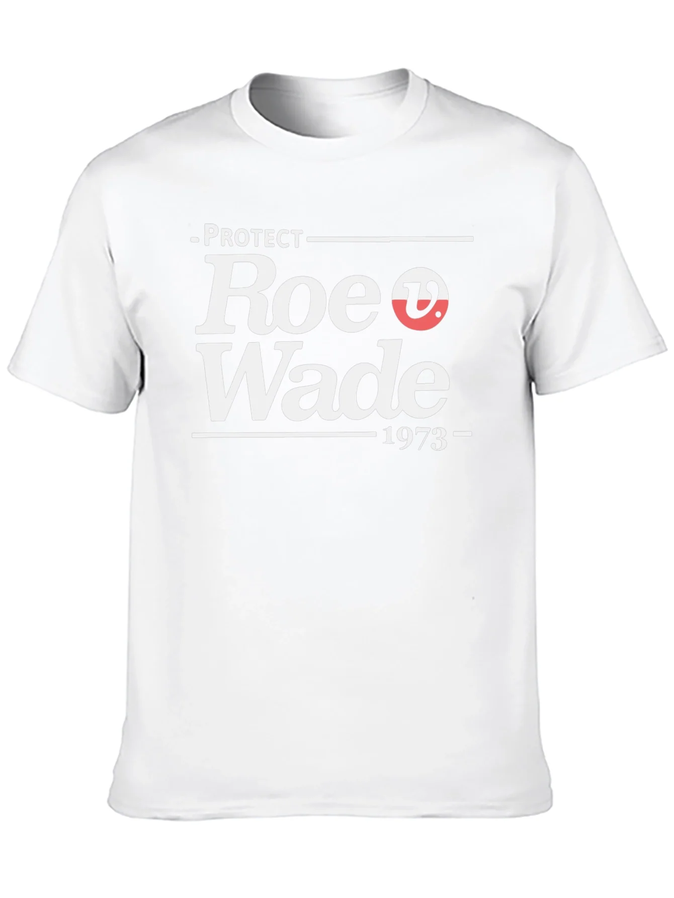 Protect Roe V Wade T-Shirt - 1973