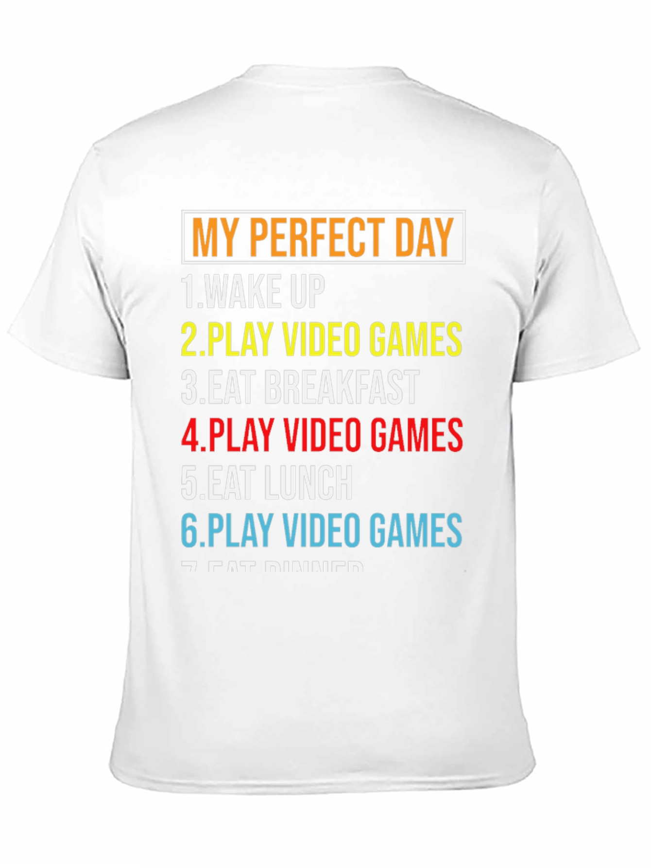 My Perfect Day Gamer T-Shirt