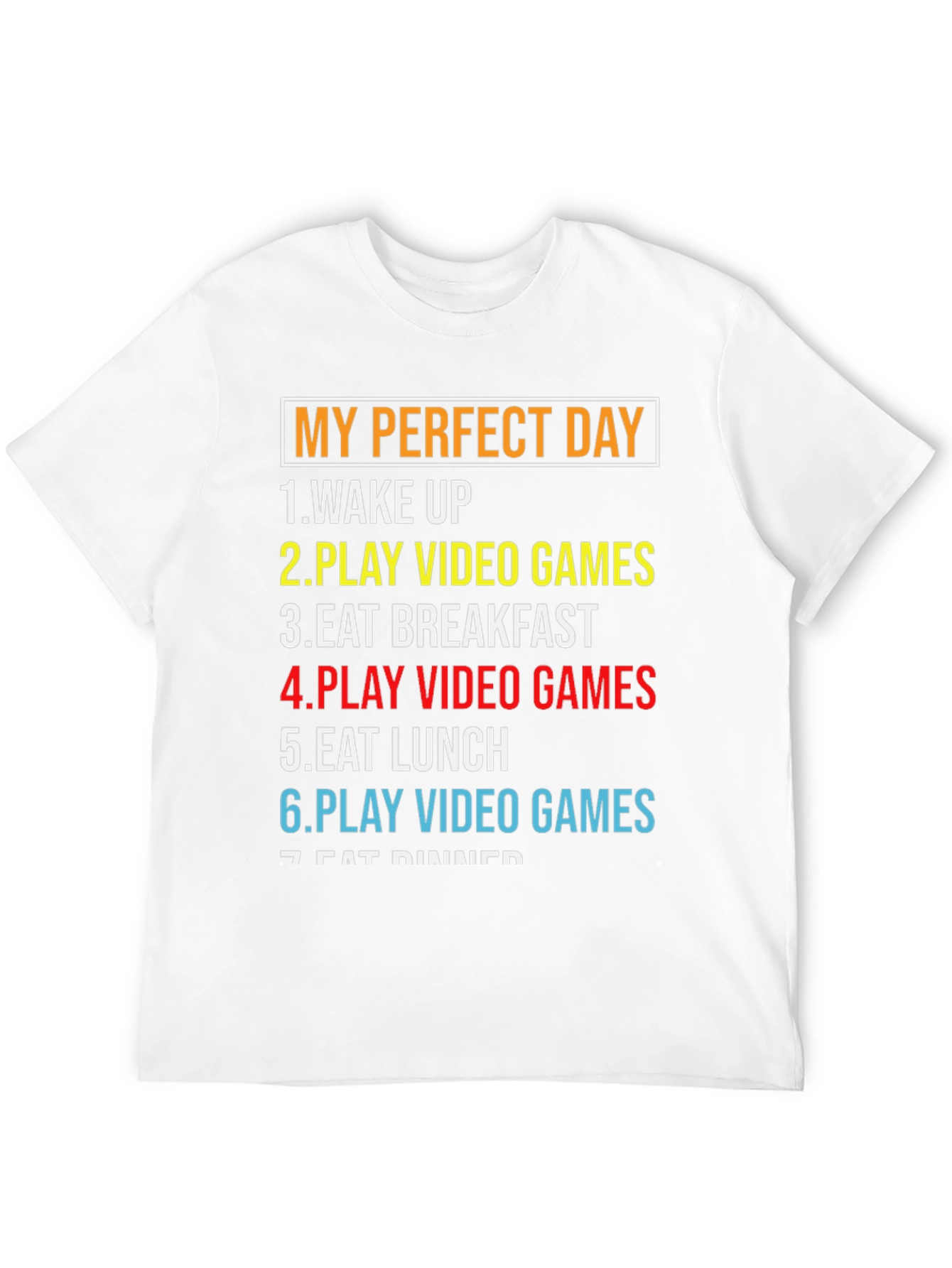 My Perfect Day Gamer T-Shirt