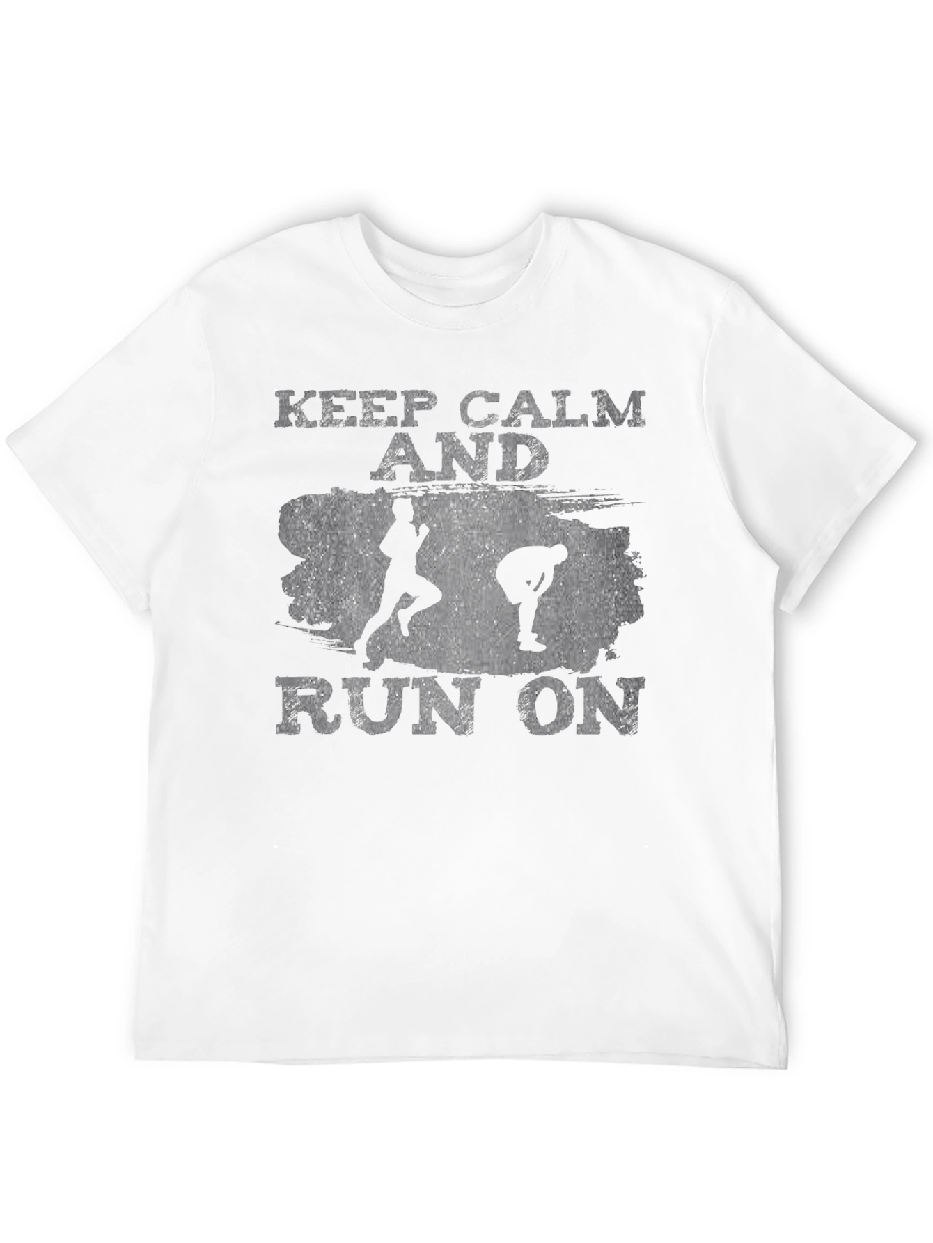 Keep Calm and Run On T-Shirt - Running Apparel