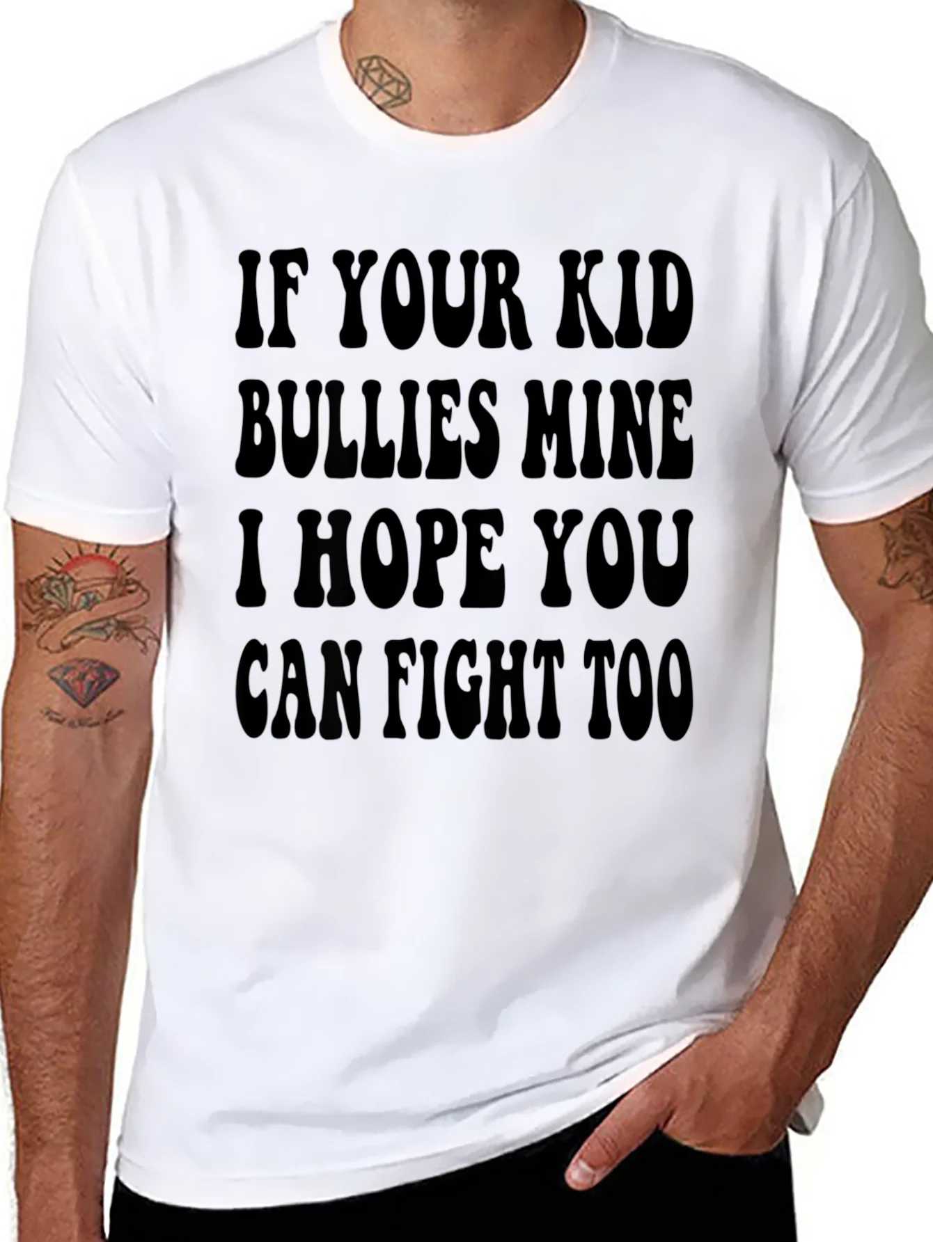 If Your Kid Bullies Mine T-Shirt