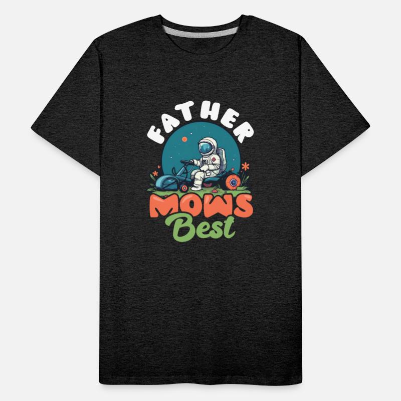 Landscaper Gardening Father Mows Best Atronaut