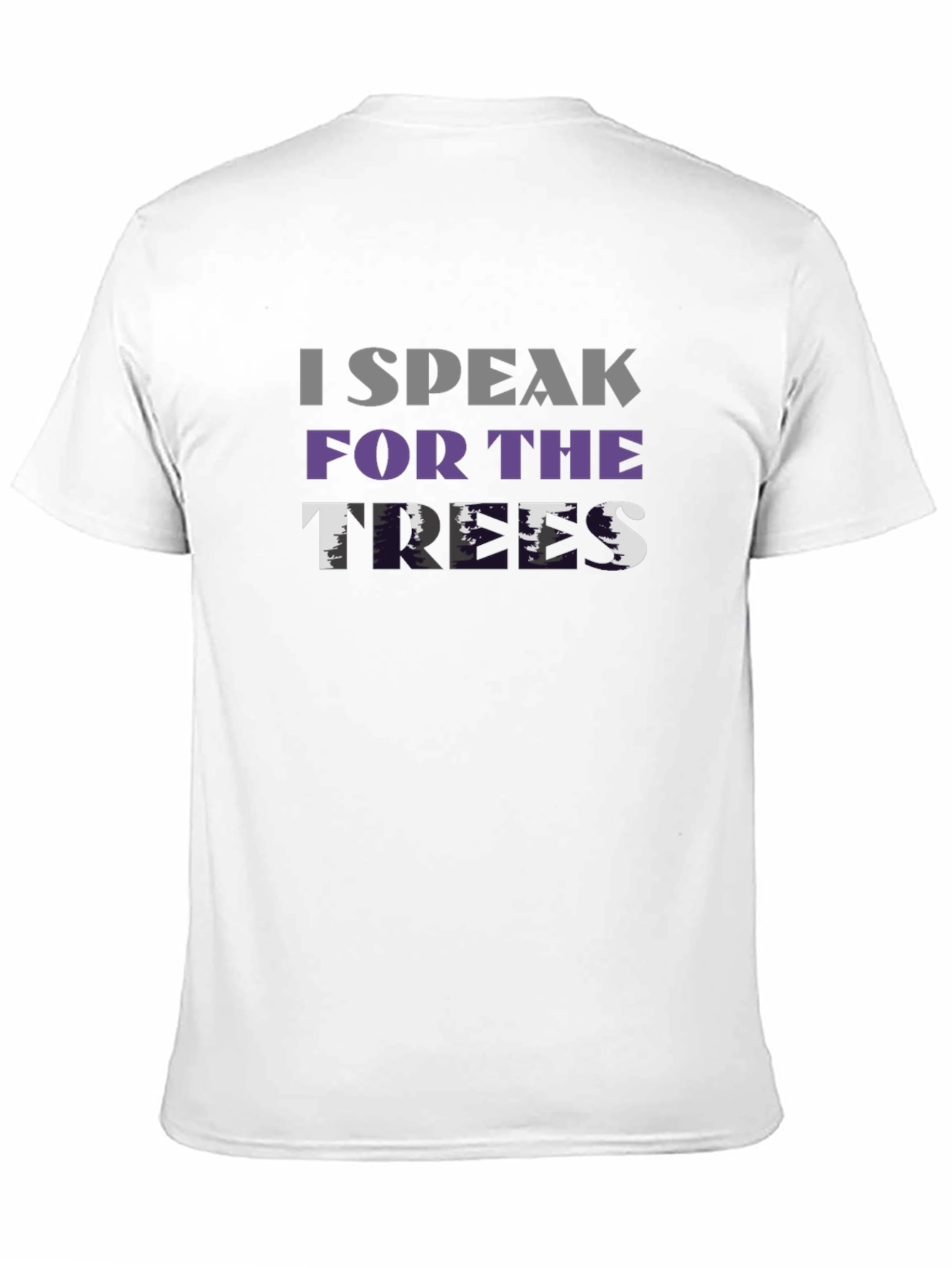 I Speak for the Trees Graphic Tee