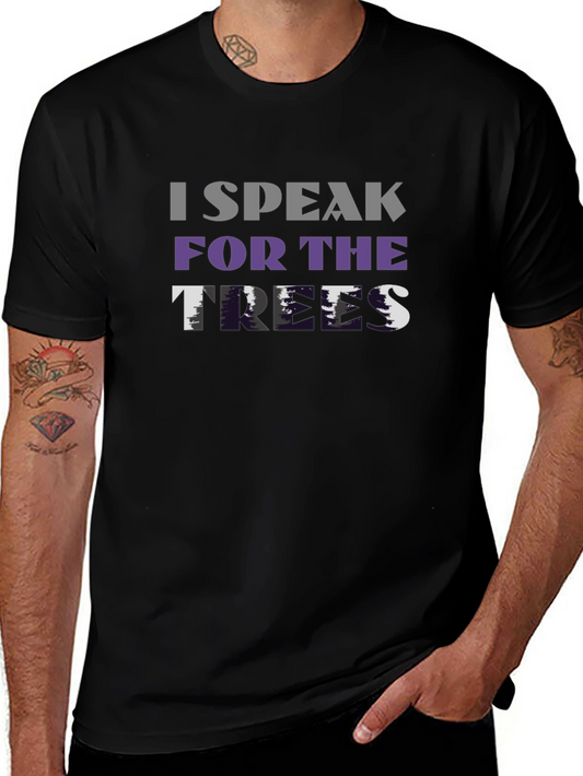 I Speak for the Trees Graphic Tee