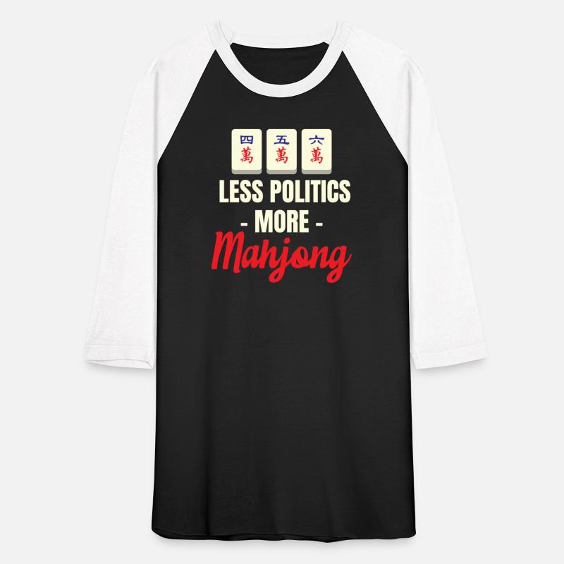 Less Politics More Mahjong Gambling Bingo Lottery