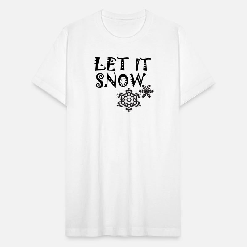 let it snow on
